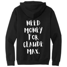NEED MONEY FOR CLAUDE MAX thumbnail