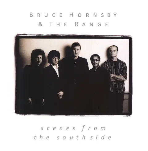 Bruce Hornsby and the Range – CD SCENES FROM THE SOUTHSIDE