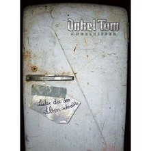 Onkel Tom Angelripper, DVD LIEDER DIE DAS LEBEN SCHRE