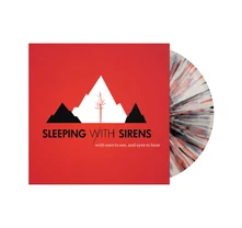 Sleeping With Sirens, Vinyl WITH EARS TO SEE AND...
