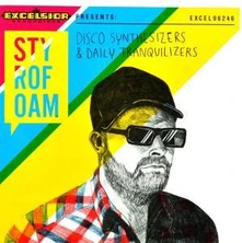 Styrofoam, CD DISCO SYNTHESIZERS & DAILY TRANQUILIZERS