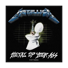 Nažehlovačka Metal Up Your Ass