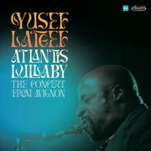 Yusef Lateef, Vinyl ATLANTIS LULLABY - THE CONCERT FROM AVIGNON