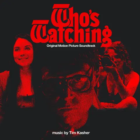 WHO'S WATCHING - ORIGINAL MOTION PICTURE SOUNDTRACK