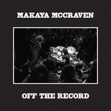 Makaya McCraven, Vinyl OFF THE RECORD