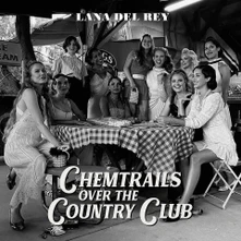 Lana Del Rey, CD Chemtrails Over The Country Club