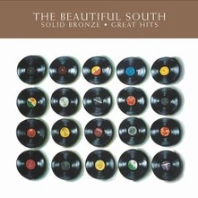 CD BEAUTIFUL SOUTH - SOLID BRONZE-GREAT HITS