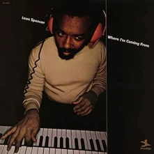 Leon Spencer, Vinyl WHERE I'M COMING FROM