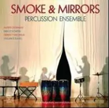 Vinyl SMOKE & MIRRORS PERCUSSION ENSEMBLE