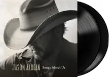 Jason Aldean, Vinyl SONGS ABOUT US