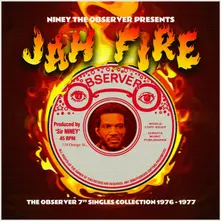 NINEY THE OBSERVER PRESENTS JAH FIRE thumbnail