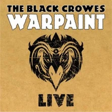 The Black Crowes, Vinyl WARPAINT LIVE