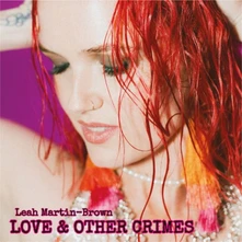 Leah Martin-Brown, CD LOVE & OTHER CRIMES