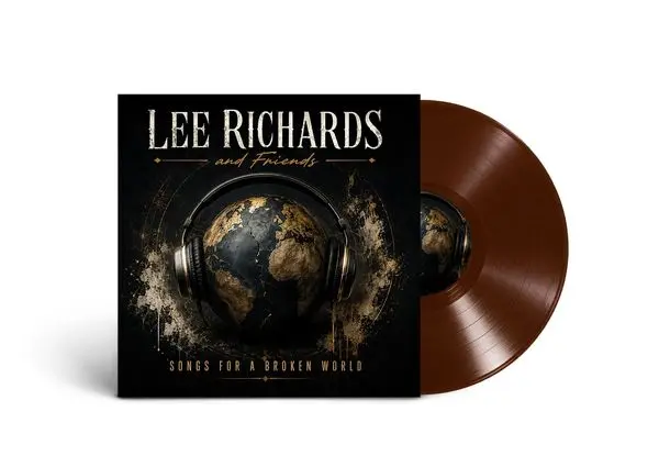 Lee Richards and Friends – SONGS FOR A BROKEN WORLD (Vinyl)