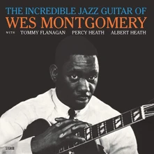 Wes Montgomery, Vinyl The Incredible Jazz Guitar Of Wes Montgomery