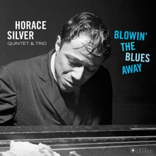 Horace Silver Quintet, Vinyl BLOWIN' THE BLUES AWAY