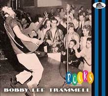 Bobby Lee Trammell, CD ROCKS