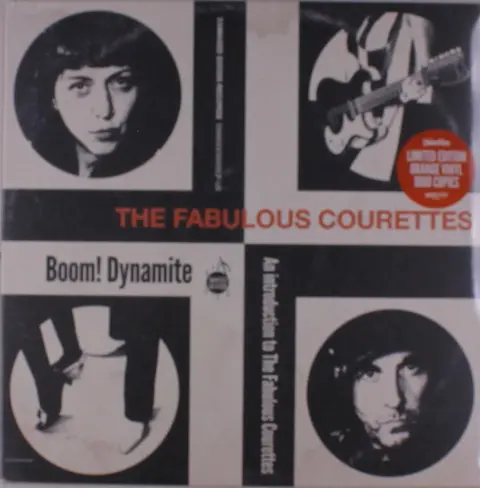 BOOM! DYNAMITE (AN INTRODUCTION TO THE COURETTES)
