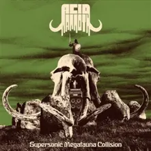 Acid Mammoth – SUPERSONIC MEGAFAUNA COLLISON (Green Vinyl) (Vinyl)