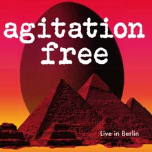 Agitation Free, CD LIVE IN BERLIN