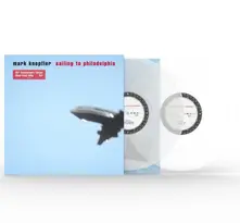 Mark Knopfler, Vinyl SAILING TO PHILADELPHIA