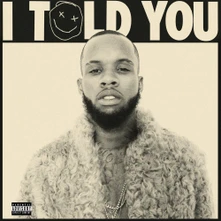 Tory Lanez, CD I Told You