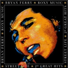 Bryan Ferry, CD Street Life: 20 Great Hits