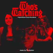 WHO'S WATCHING - ORIGINAL MOTION PICTURE SOUNDTRACK thumbnail