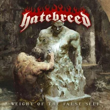 Hatebreed, CD WEIGHT OF THE FALSE SELF