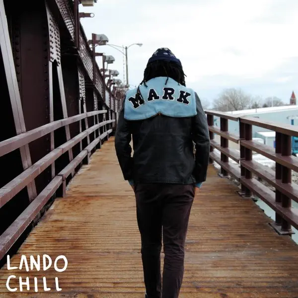 Lando Chill – FOR MARK, YOUR SON (CD)