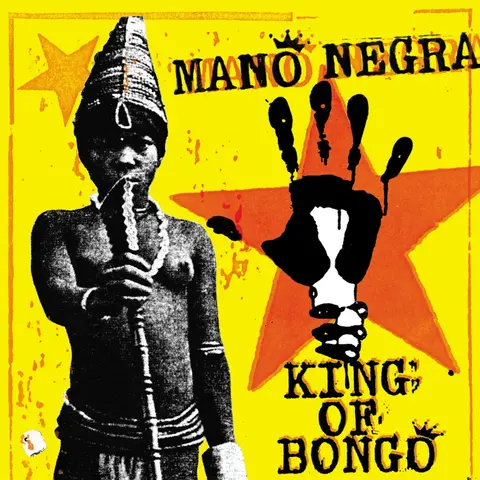 Mano Negra – Vinyl KING OF BONGO