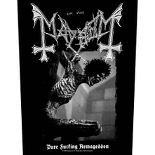 Mayhem, Nažehlovačka Pure Fucking Armageddon