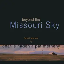 Charlie Haden & Pat Metheny, Vinyl HADEN, CHARLIE & PAT METH - BEYOND THE MISSOURI SKY