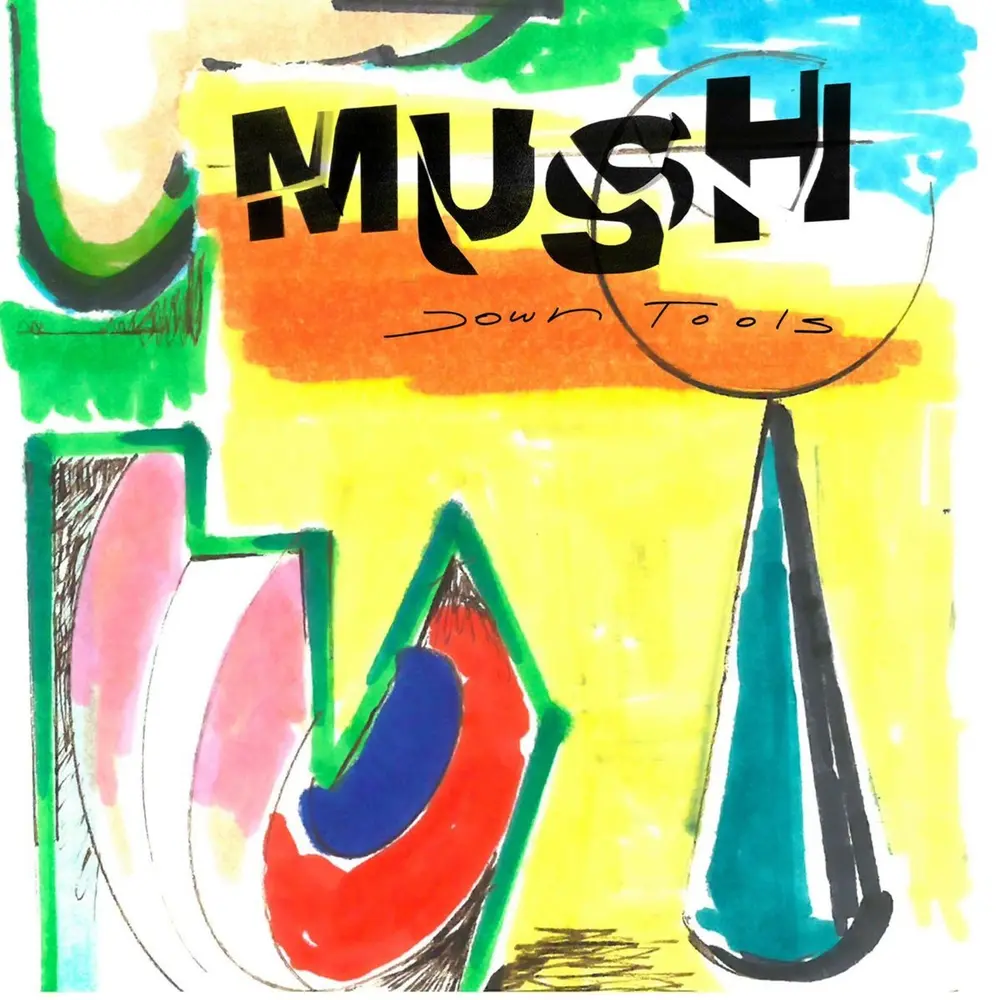 Mush – DOWN TOOLS (CD)