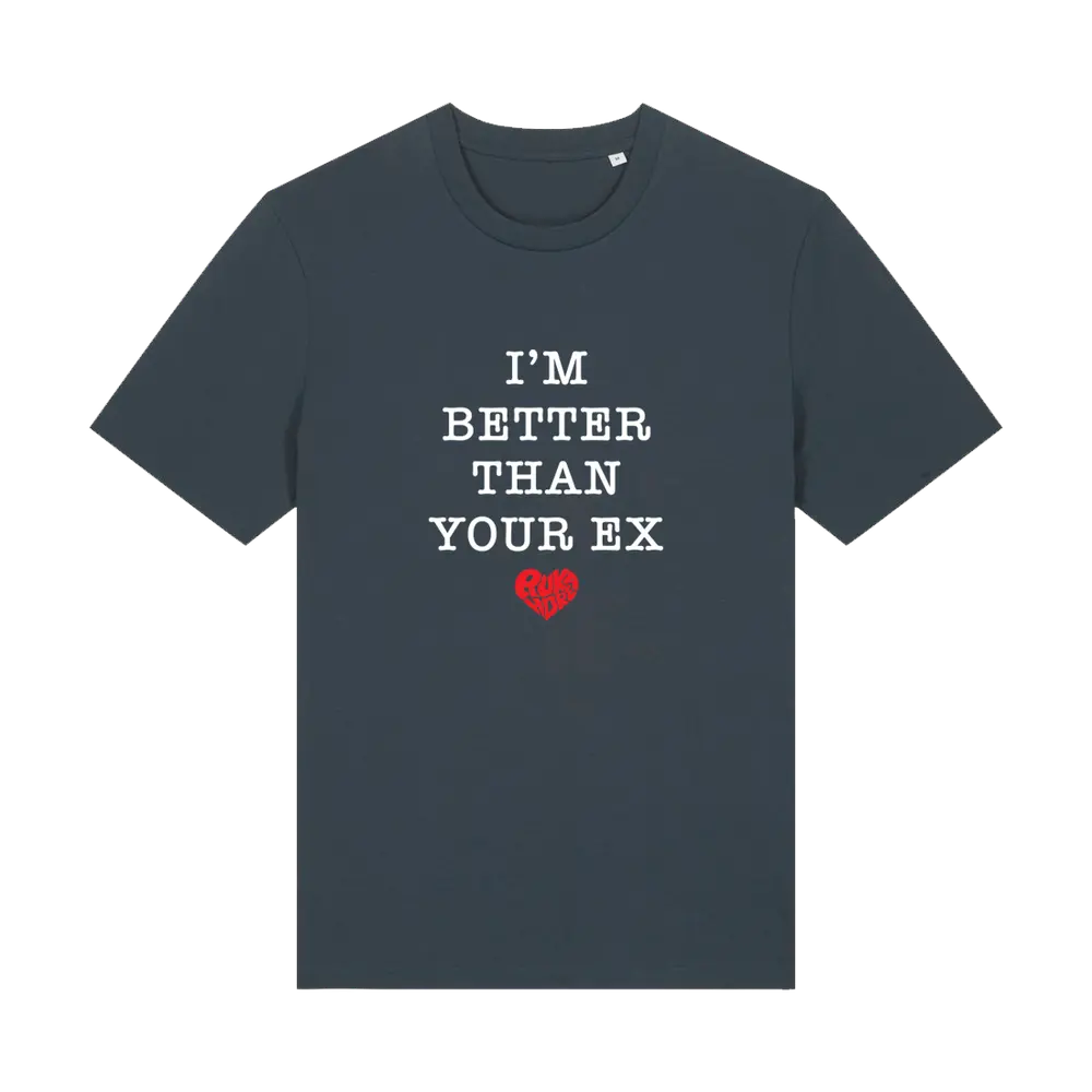 I'm Better Than Your Ex