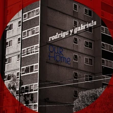 Rodrigo y Gabriela, CD OURHOME