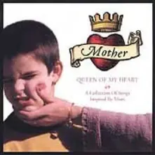 Mother, Queen of My Heart thumbnail