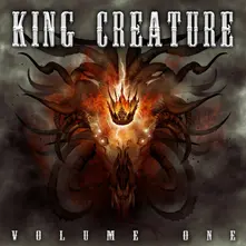 King Creature – VOLUME ONE (CD)