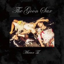 The Goon Sax, Vinyl MIRROR II