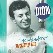 Dion, Vinyl The Wanderer: 20 Greatest Hits