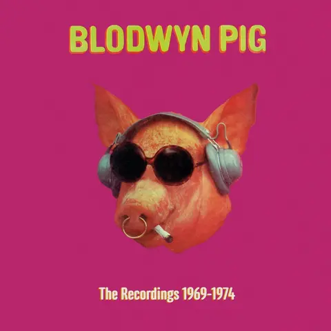 Blodwyn Pig – CD THE RECORDINGS 1969-1974