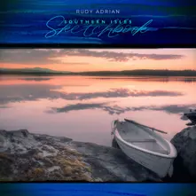 Rudy Adrian – SOUTHERN ISLES SKETCHBOOK (CD)