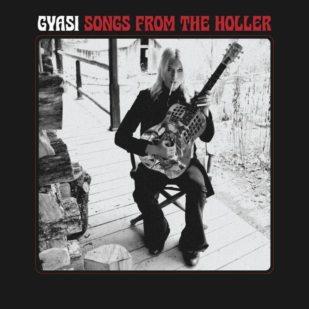 Gyasi – SONGS FROM THE HOLLER (Vinyl)