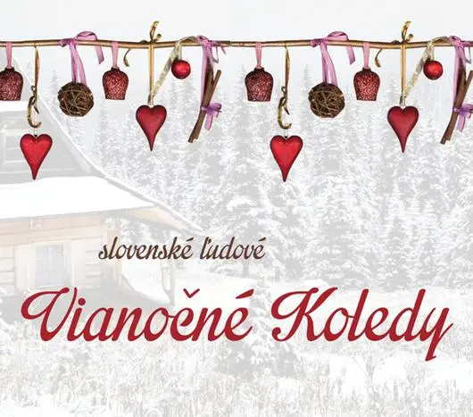 Slovenské Ľudové Vianočné Koledy (Reedícia 2020)