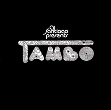 Tambo, CD AL SANTIAGO PRESENTS TAMBO