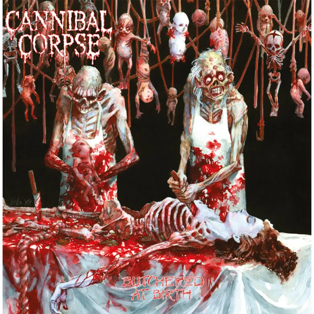 Cannibal Corpse – BUTCHERED AT BIRTH (CD)
