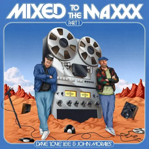 MIXED TO THE MAXXX (PART ONE)