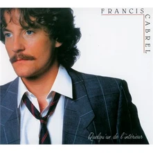 Francis Cabrel, CD Quelqu'un De L'intérieur