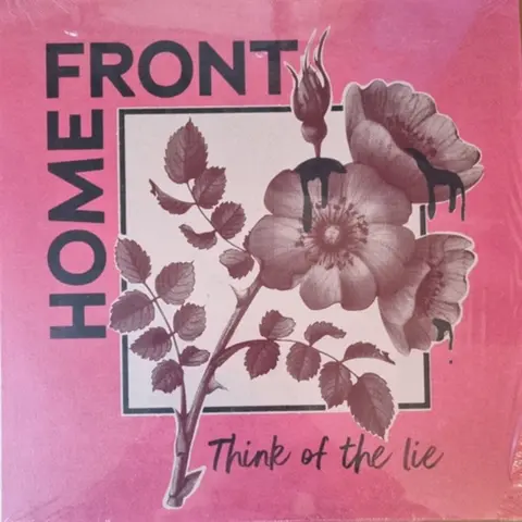 Home Front – Vinyl THINK OF THE LIE