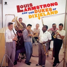 Louis Armstrong, Vinyl Louie And The Dukes Of Dixieland (Remastered 180g Vinyl)